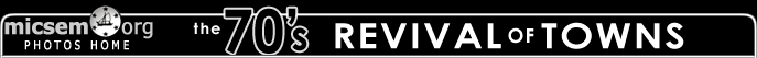 The 70's: Revival of Towns